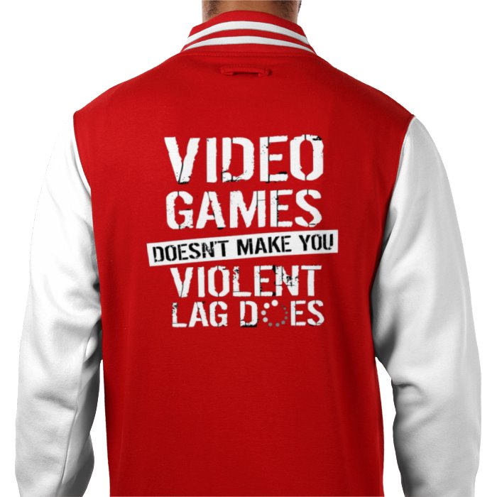 Lag Makes You Violent Varsity Jacket