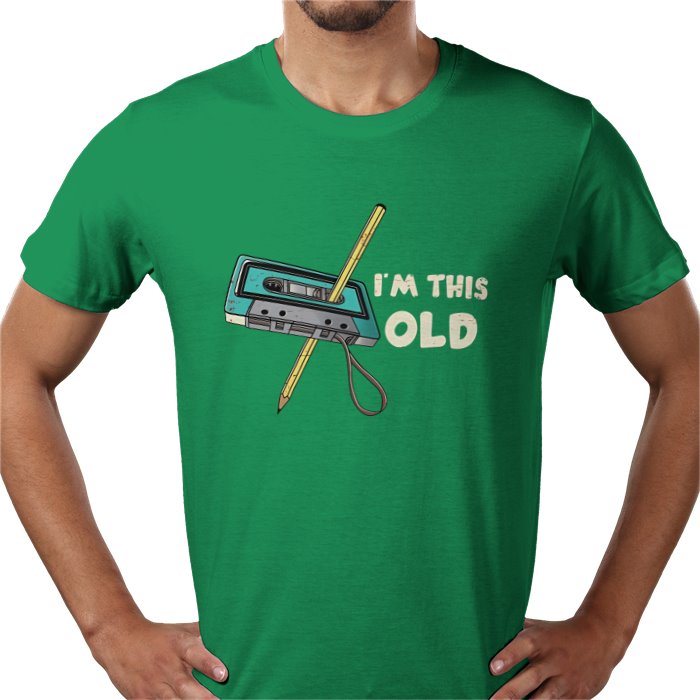 Im This Old T-shirt