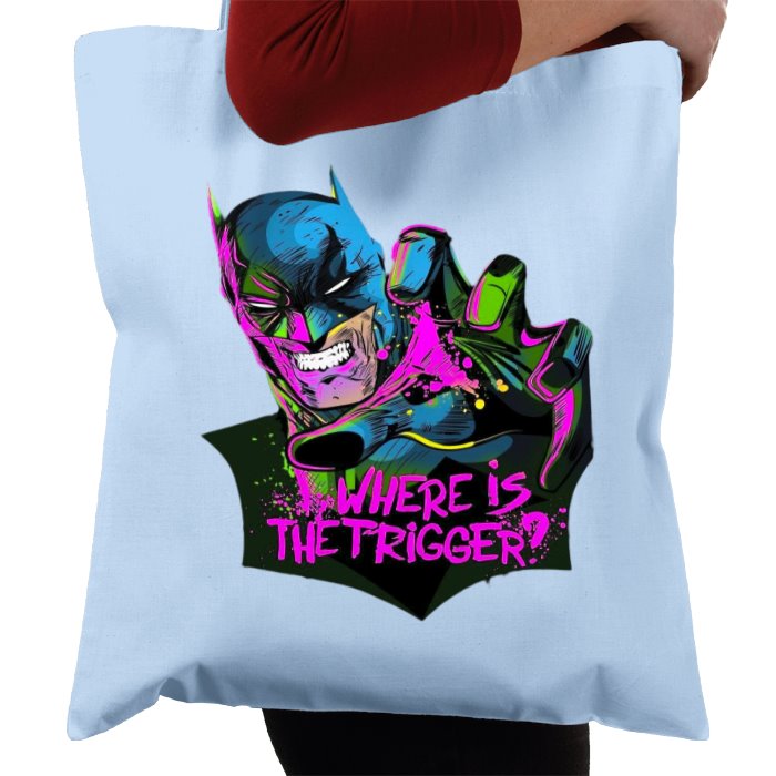 Batman - Where Is The Trigger Tote Bag