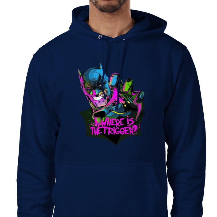 Batman - Where Is The Trigger Value Hoodie