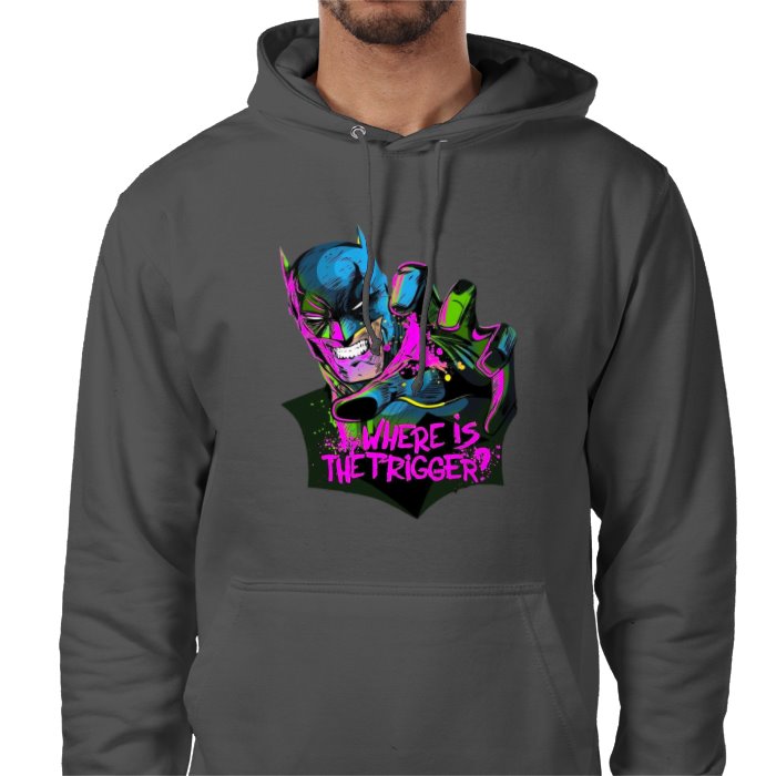 Batman - Where Is The Trigger Value Hoodie