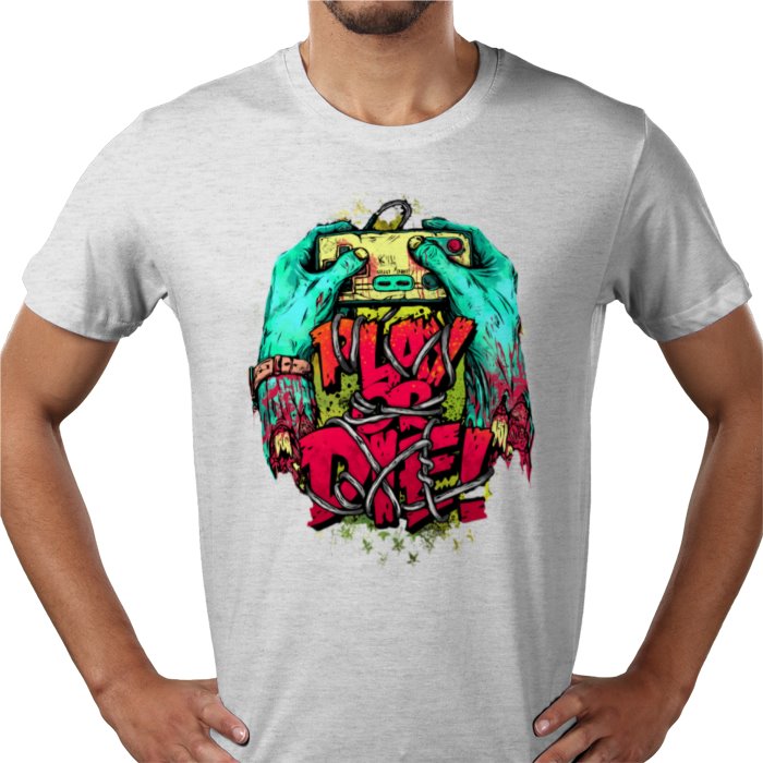Play Or Die T-Shirt