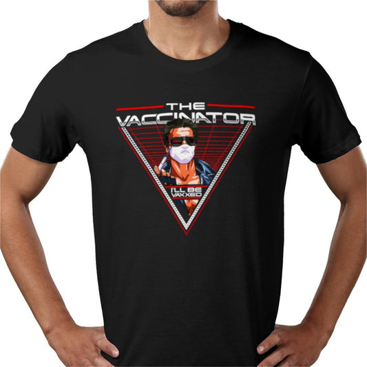 Arnold Schwarzenegger - The Vaccinator