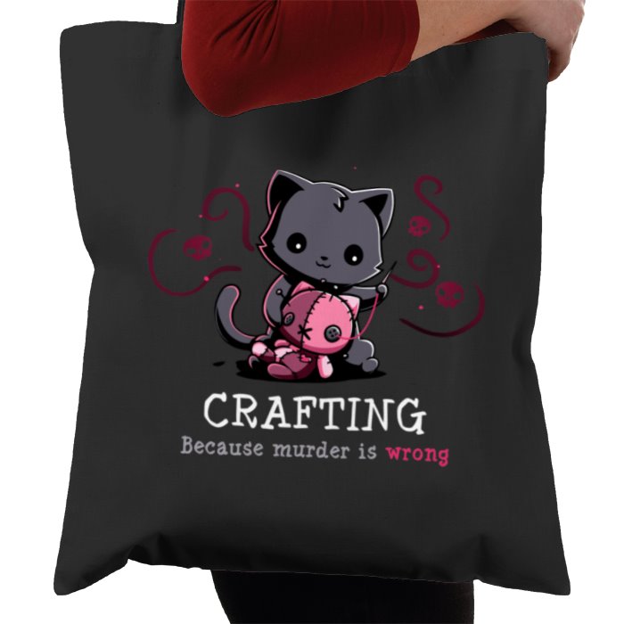 Crafting Because Murder Is Wrong