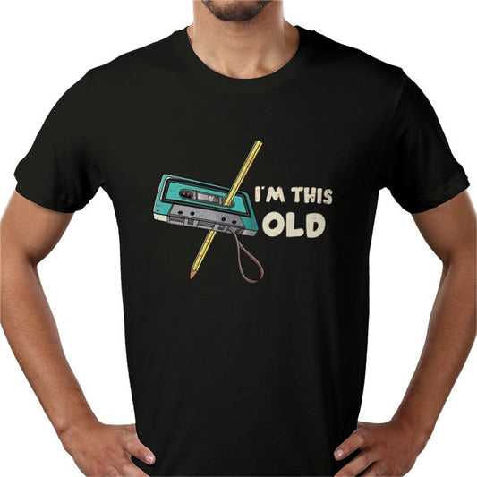 Im This Old T-shirt