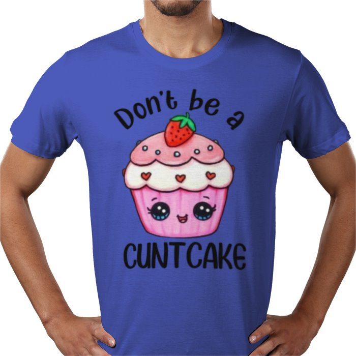 Don't Be A C**T Cake T-shirt