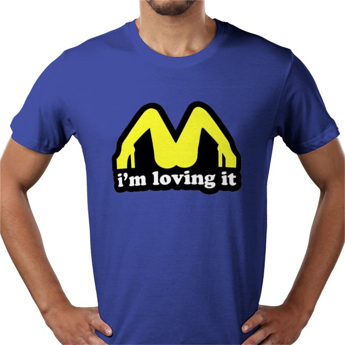 Im Loving It T-shirt