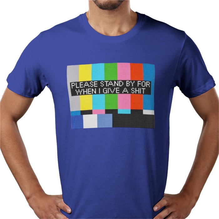 Please Stand By T-shirt