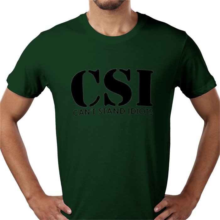 Cant Stand Idiots T-shirt