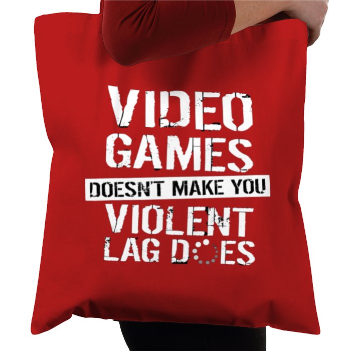 Lag Makes You Violent Tote Bag