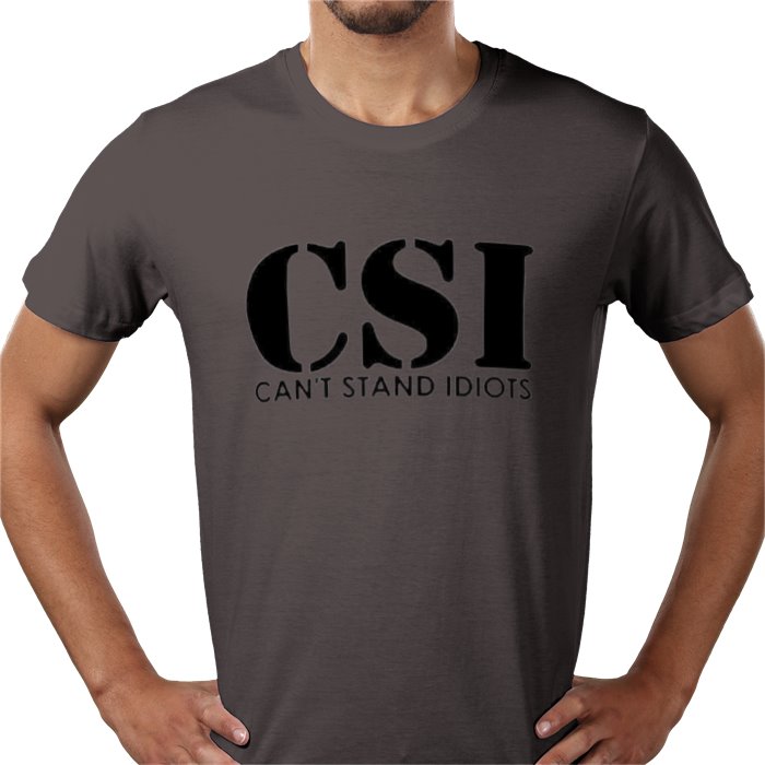 Cant Stand Idiots T-shirt