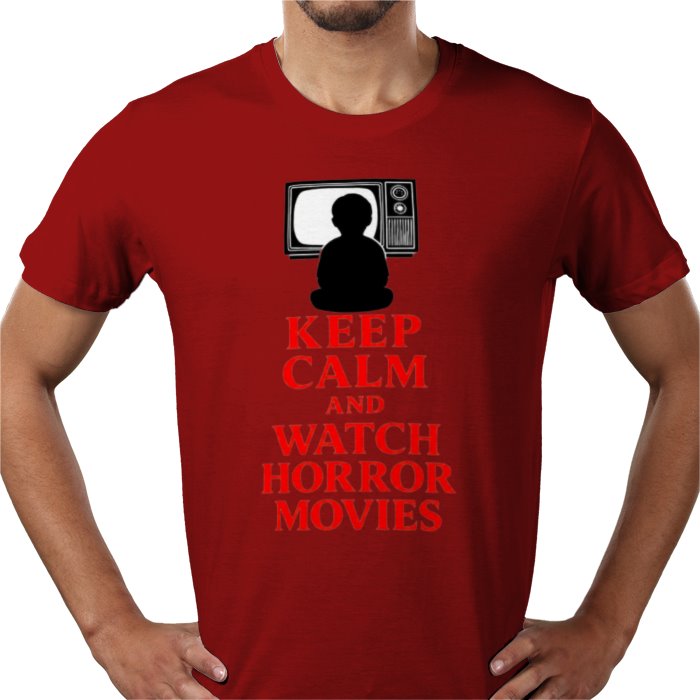 Keep Calm And Watch Horror Movies T Shirt