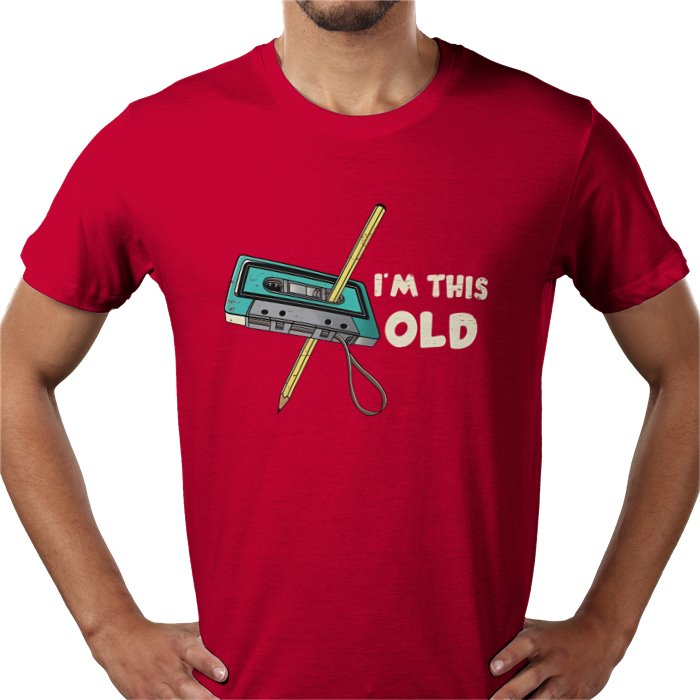 Im This Old T-shirt