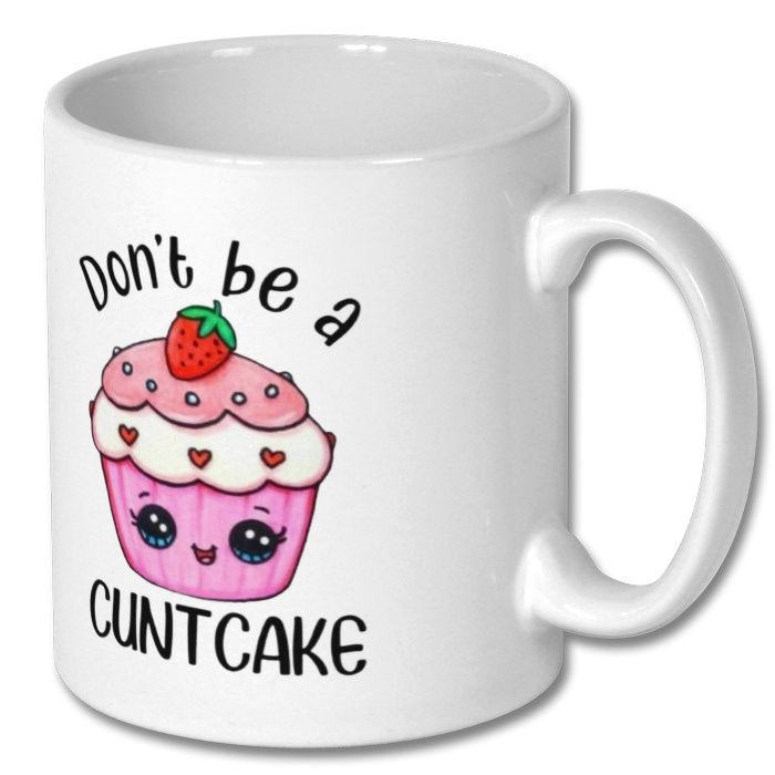 Don't Be A C**T Cake