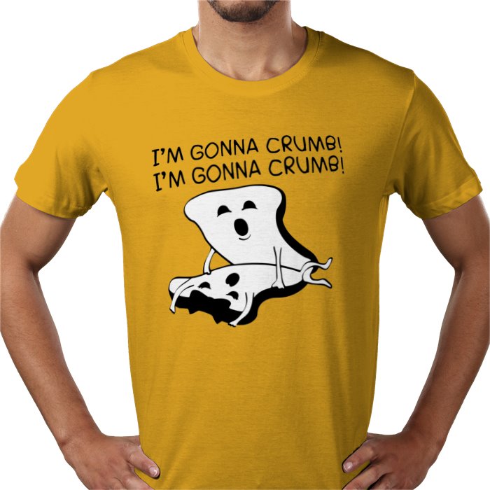 Im Gonna Crumb T-shirt