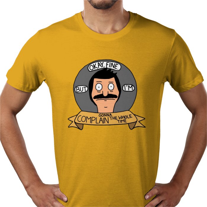 Bob's Burgers - OK But Im Gonna Complain T-Shirt