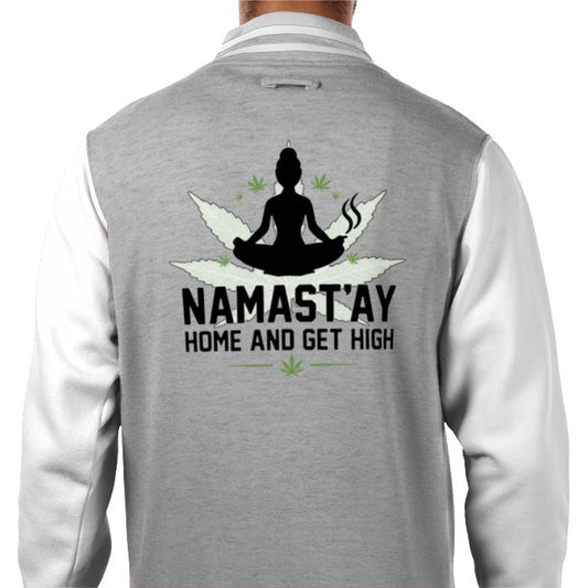 Namast'ay Home & Get High Varsity Jacket