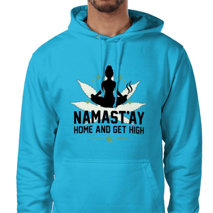 Namastay Home And Get High Hoodie