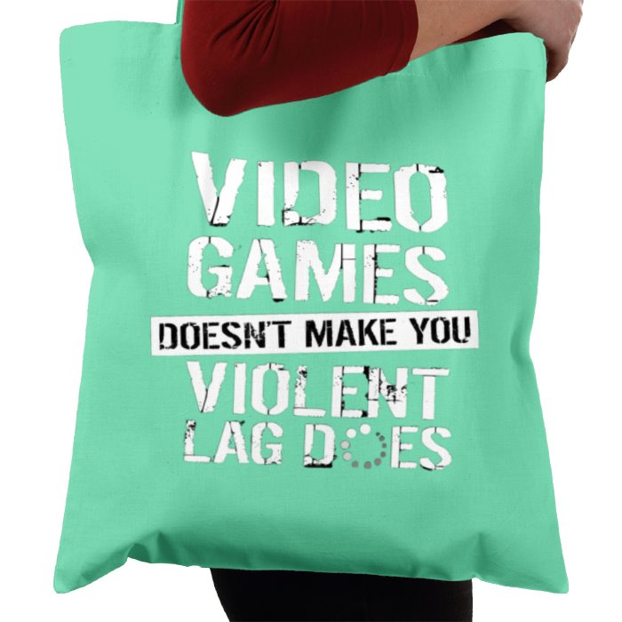 Lag Makes You Violent Tote Bag