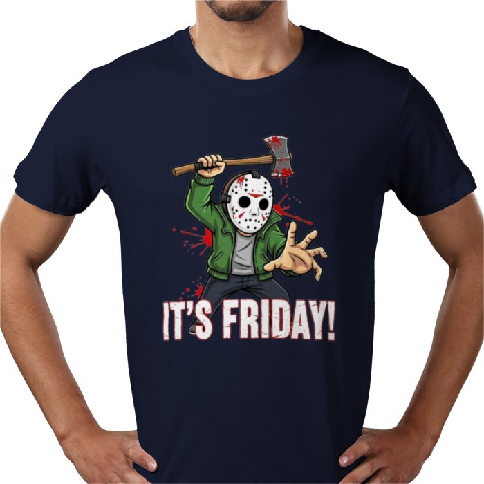 Friday 13th - Its Friday T Shirt