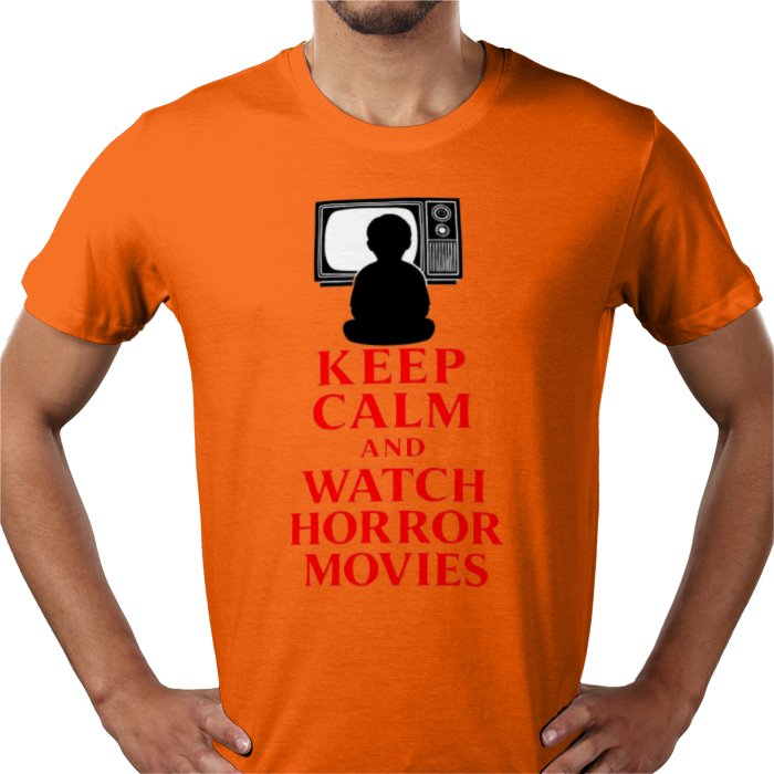 Keep Calm And Watch Horror Movies T Shirt