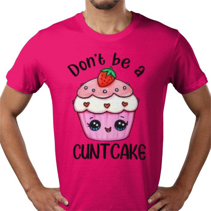 Don't Be A C**T Cake T-shirt