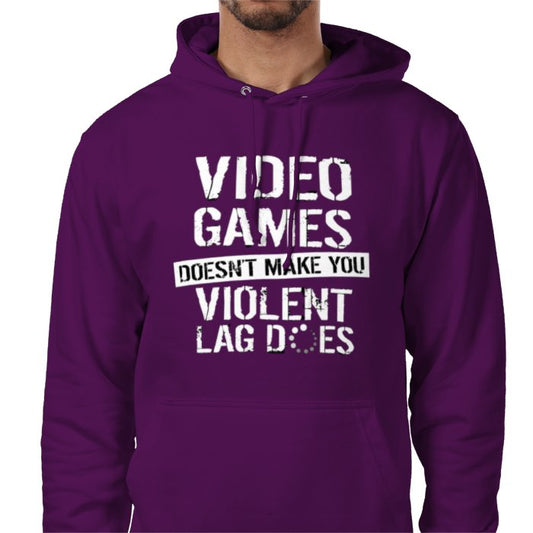 Lag Makes You Violent Value Hoodie