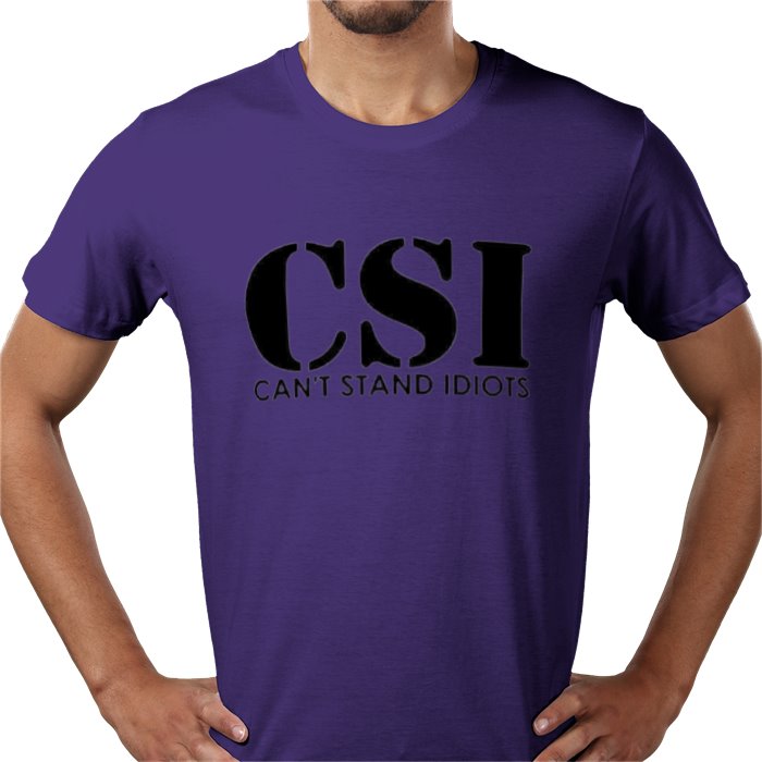 Cant Stand Idiots T-shirt