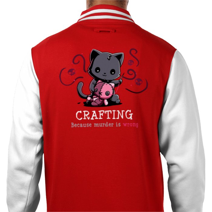 Crafting Because Murder Is Wrong