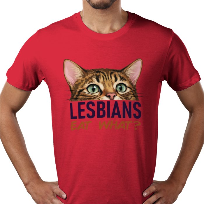 Lesbians Eat What T-shirt