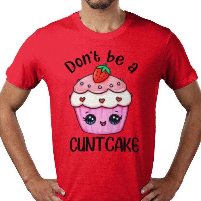 Don't Be A C**T Cake T-shirt