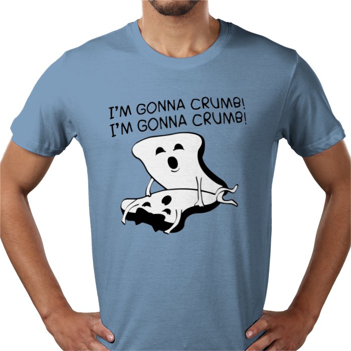 Im Gonna Crumb T-shirt