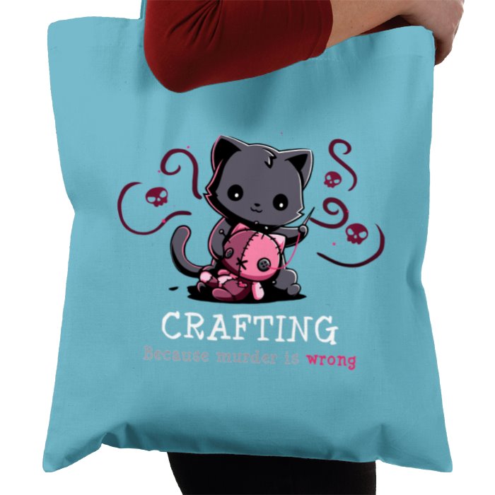 Crafting Because Murder Is Wrong