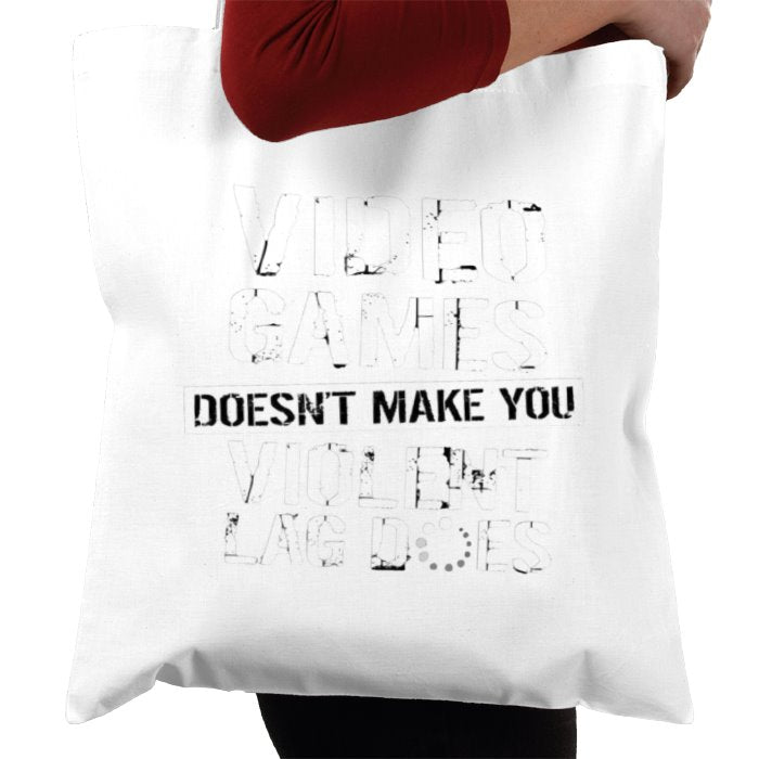 Lag Makes You Violent Tote Bag