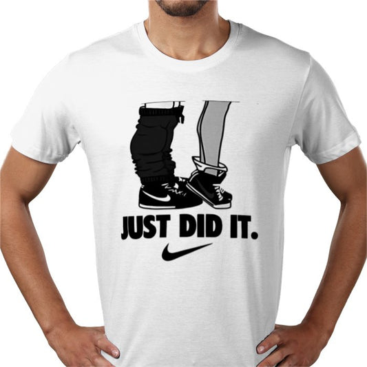 Just Did It T-shirt