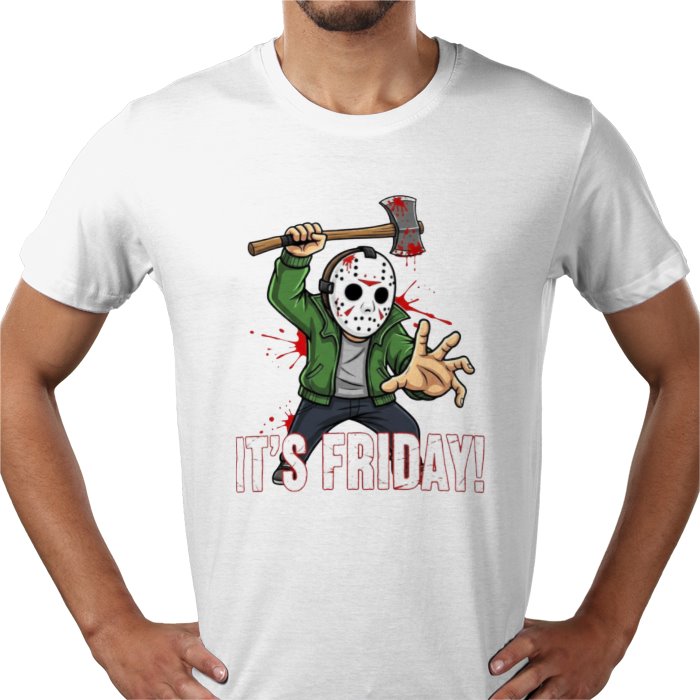 Friday 13th - Its Friday T Shirt